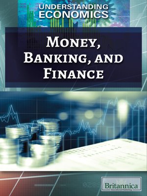cover image of Money, Banking, and Finance